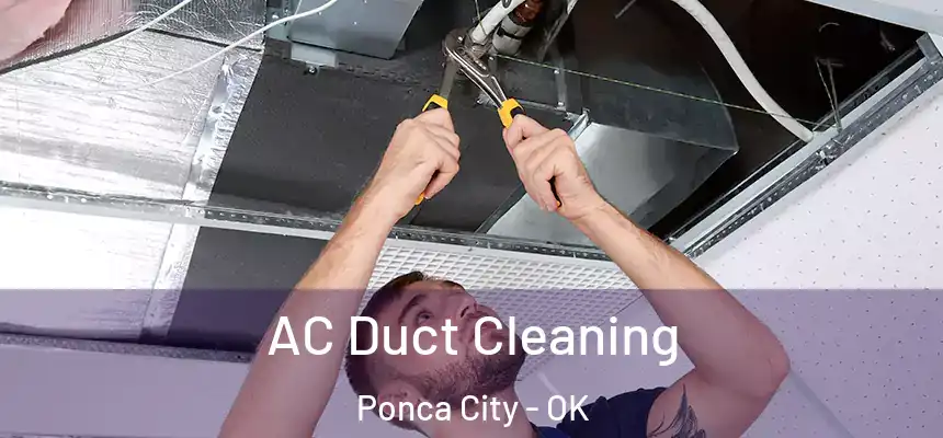  AC Duct Cleaning Ponca City - OK